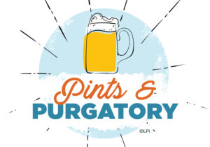 Pints & Purgatory