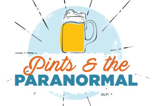Pints & the Paranormal